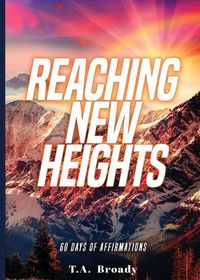 Cover image for Reaching New Heights Releasing