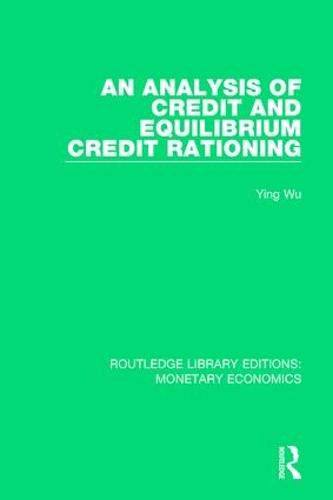 Cover image for An Analysis of Credit and Equilibrium Credit Rationing