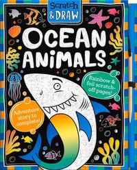 Cover image for Scratch and Draw Ocean Animals