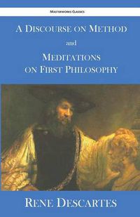 Cover image for A Discourse on Method and Meditations on First Philosophy