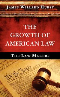 Cover image for The Growth of American Law