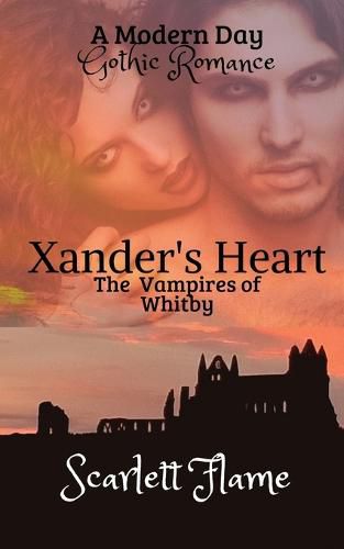 Cover image for Xander's Heart: The Vampires of Whitby