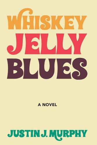 Cover image for Whiskey Jelly Blues