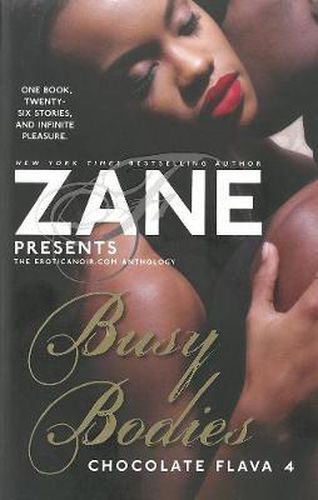 Zane Presents Busy Bodies: Chocolate Flava 4