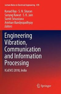 Cover image for Engineering Vibration, Communication and Information Processing: ICoEVCI 2018, India