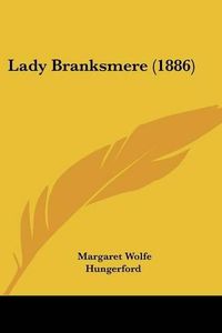 Cover image for Lady Branksmere (1886)