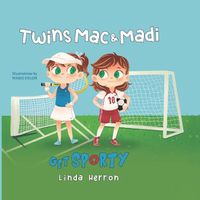 Cover image for Twins Mac & Madi Get Sporty