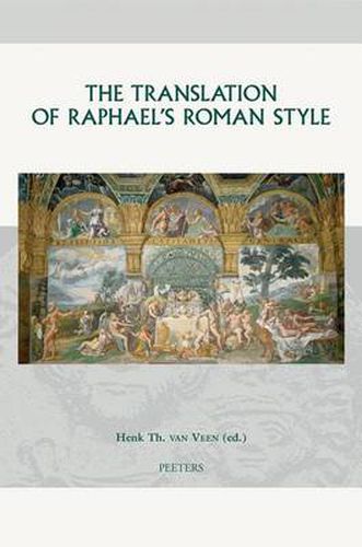 Cover image for The Translation of Raphael's Roman Style