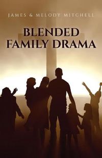 Cover image for Blended Family Drama
