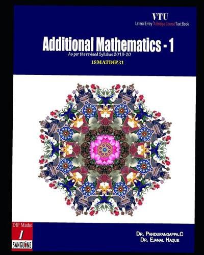 Cover image for Additional Mathematics - 1: Additional Mathematics - for VTU Lateral Entry students