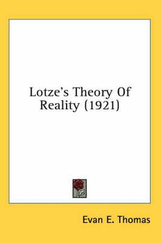 Lotze's Theory of Reality (1921)