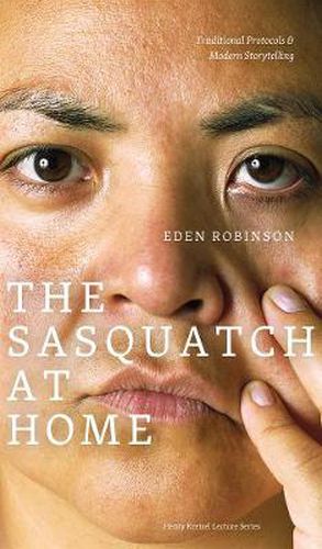 Cover image for The Sasquatch at Home: Traditional Protocols & Modern Storytelling