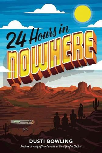 24 Hours in Nowhere