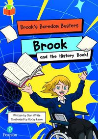 Cover image for Bug Club Independent Phase 5 Unit 15: Brook's Boredom Busters: Brook and the History Book