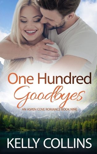 One Hundred Goodbyes