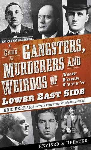 Cover image for A Guide to Gangsters, Murderers and Weirdos of New York City's Lower East Side