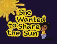 Cover image for She Wanted to Share the Sun