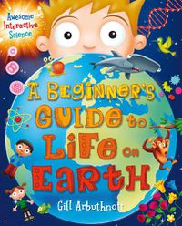 Cover image for A Beginner's Guide to Life on Earth