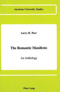 Cover image for The Romantic Manifesto: An Anthology