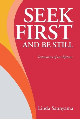 Cover image for Seek First and Be Still