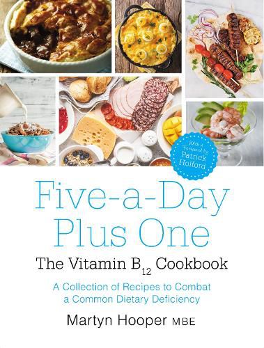 Cover image for Five-A-Day Plus One: The Vitamin B12 Cookbook