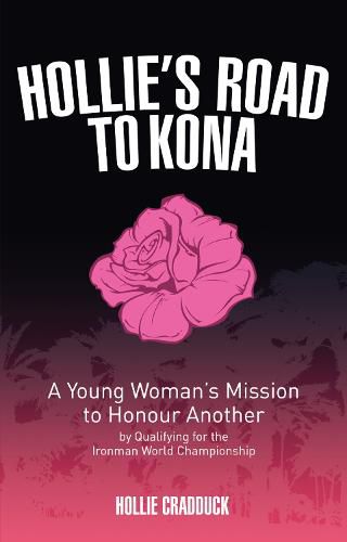 Cover image for Hollie's Road to Kona: A Young Woman's Ironman Mission