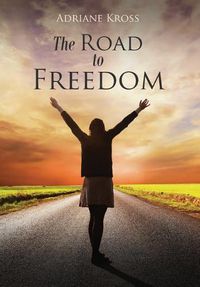 Cover image for The Road to Freedom