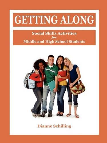 Cover image for Getting Along: Social Skills Activities for Middle and High School Students