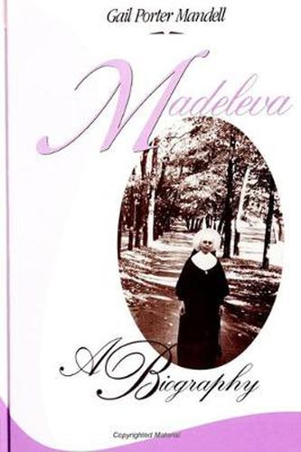 Cover image for Madeleva: A Biography