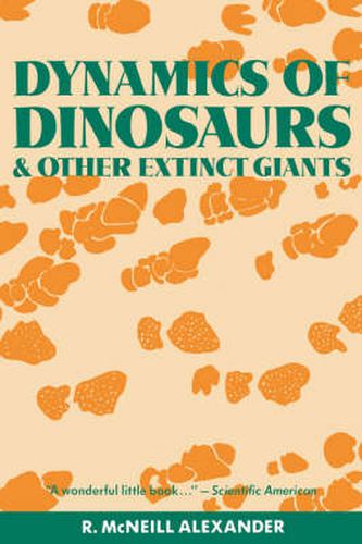 Cover image for Dynamics of Dinosaurs: and Other Extinct Giants