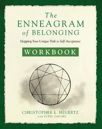 Cover image for The Enneagram of Belonging Workbook: Mapping Your Unique Path to Self-Acceptance