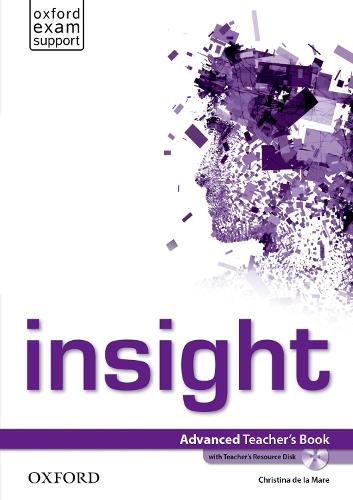 Cover image for insight: Advanced: Teacher's Book and Teacher's Resource Disc Pack