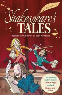 Cover image for Shakespeare's Tales Retold for Children: A Midsummer Night's Dream, Twelfth Night, Macbeth, Romeo and Juliet