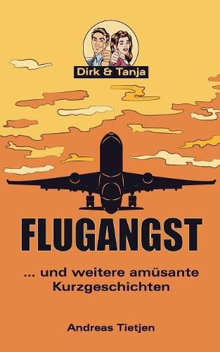 Cover image for Flugangst ... und weitere amusante Kurzgeschichten