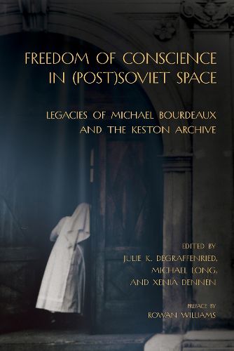 Freedom of Conscience in (Post)Soviet Space