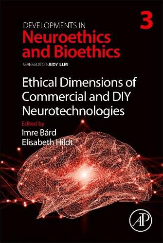 Cover image for Ethical Dimensions of Commercial and DIY Neurotechnologies