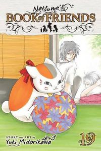 Cover image for Natsume's Book of Friends, Vol. 19
