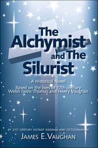 Cover image for The Alchymist and the Silurist: A Historical Novel