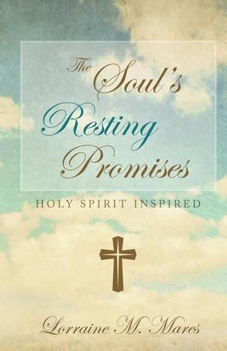 Cover image for The Soul's Resting Promises: Holy Spirit Inspired