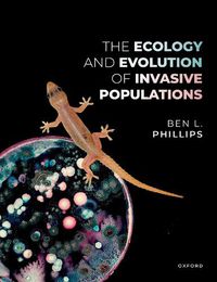 Cover image for The Ecology and Evolution of Invasive Populations