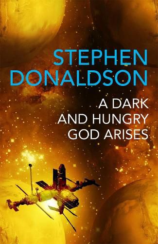 Cover image for A Dark and Hungry God Arises: The Gap Cycle 3