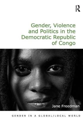 Cover image for Gender, Violence and Politics in the Democratic Republic of Congo