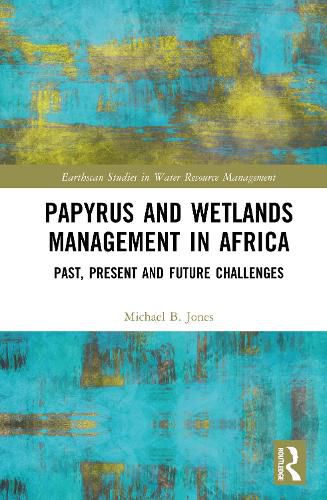 Cover image for Papyrus and Wetlands Management in Africa