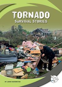 Cover image for Tornado Survival Stories