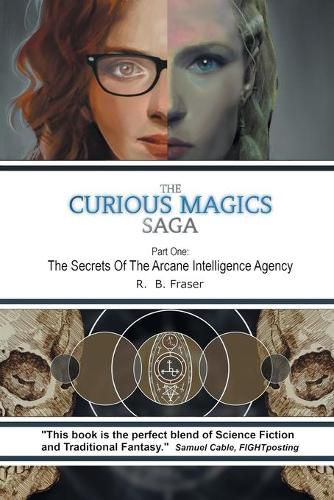 Cover image for The Curious Magics Saga: The Secrets of the Arcane Intelligence Agency