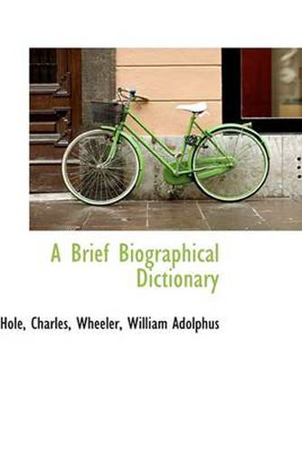 Cover image for A Brief Biographical Dictionary