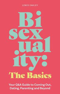 Cover image for Bisexuality: The Basics