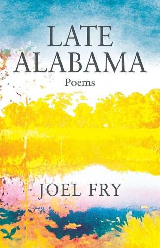 Cover image for Late Alabama Poems