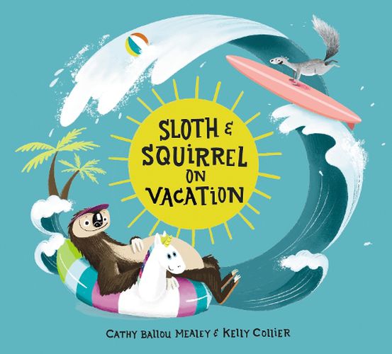 Cover image for Sloth and Squirrel on Vacation