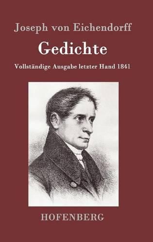 Gedichte: Vollstandige Ausgabe letzter Hand 1841